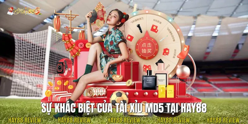 Sự khác biệt của Tài xỉu md5 tại Hay88
